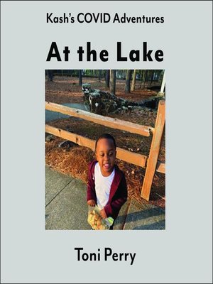 cover image of Kash's COVID Adventures At the Lake
